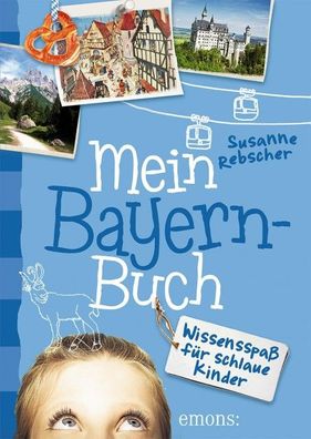 Mein Bayern-Buch, Susanne Rebscher
