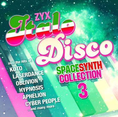 Oldie Sampler: ZYX Italo Disco: Spacesynth Collection 3