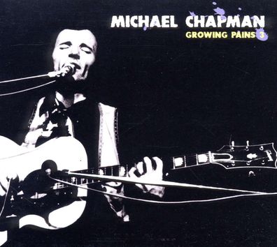 Michael Chapman (1941-2021): Growing Pains 3