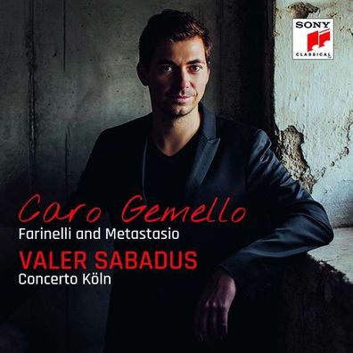 Valer Sabadus - Caro Gemello (Farinelli & Metastasio) - Sony - (CD / Titel: H-Z)