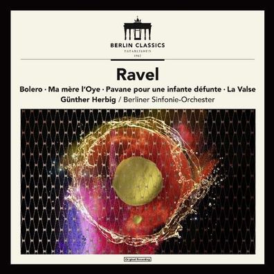 Maurice Ravel (1875-1937): Bolero - Berlin Cla 0300880BC - (CD / Titel: H-Z)