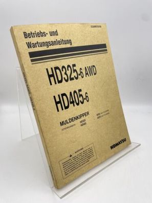 Komatsu / Muldenkipper / HD325-6 AWD / HD405-6 / Betriebsanleitung/ Wartung