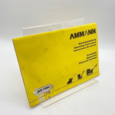 Ammann / Vibrationsplatte AVP 1850 / Ersatzteilliste / Betriebsanleitung + +