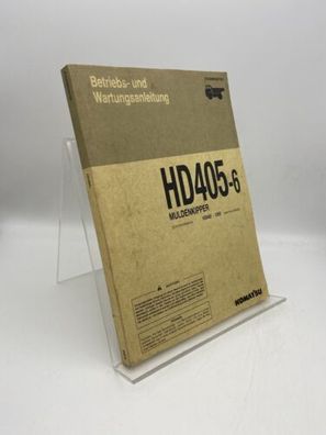 Komatsu / Muldenkipper / HD 405-6 / Betriebsanleitung / Wartungsanleitung + +
