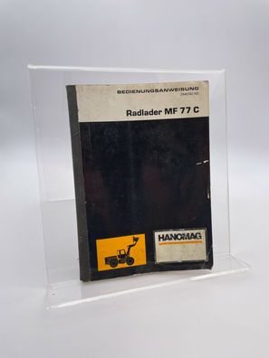 Hanomag / MF 77 C / Radlader / Bedienungsanweisung / Betriebsanleitung No. 1