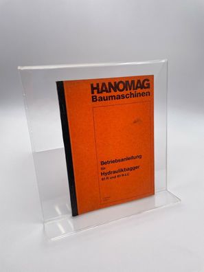 Hanomag / 61 R 61 R-LC / Hydraulikbagger / Betriebsanleitung / 1. Auflage 1970