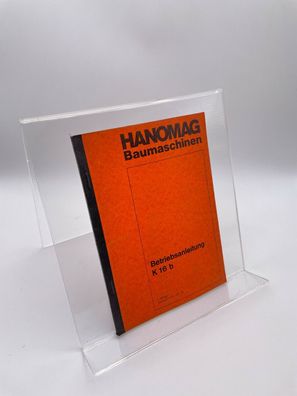 Hanomag / K 16 b / Kettenschlepper / Betriebsanleitung / Bedienung u. Wartung
