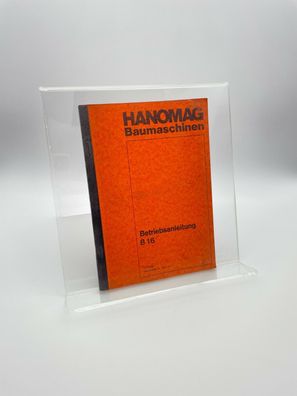 Hanomag / B 16 / Radlader / Betriebsanleitung / 4. Auflage 1970