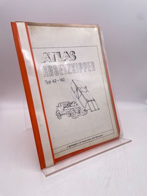 Atlas /  Absetzkipper / 62-182 / Betriebsanleitung + +