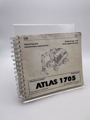 Atlas 1705 Mobilbagger / Bedienungs- und Wartungsanweisung / Betriebsanleitung