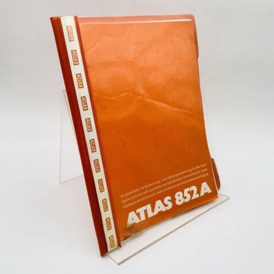 Atlas / Kran / 852 A / Ersatzteilliste / Betriebsanleitung / 1986 + +