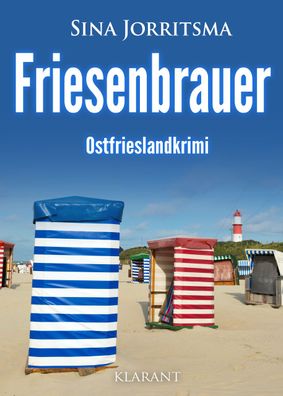 Friesenbrauer. Ostfrieslandkrimi, Sina Jorritsma