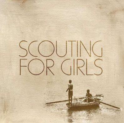 Scouting For Girls: Scouting For Girls (10th Anniversary Edition)
