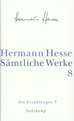 Die Erz?hlungen 3. 1911-1954, Hermann Hesse
