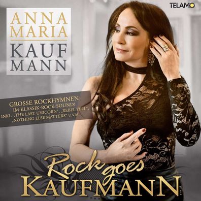 Anna Maria Kaufmann: Rock Goes Kaufmann
