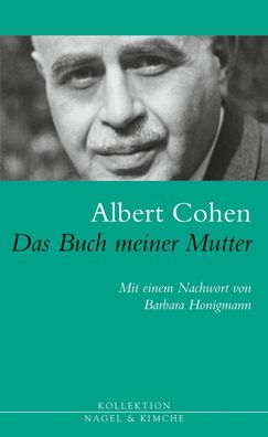 Das Buch meiner Mutter, Albert Cohen