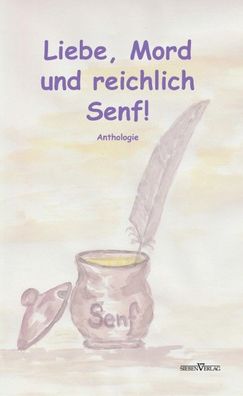 Liebe, Mord und reichlich Senf!, Susanne Oswald