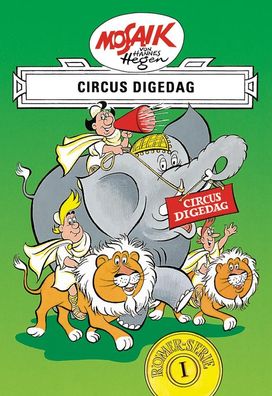 Die Digedags. R?mer-Serie 01. Circus Digedag, Hannes Hegen