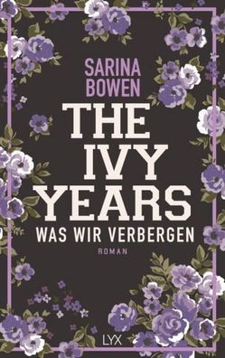 The Ivy Years - Was wir verbergen, Sarina Bowen