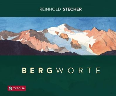 Bergworte, Reinhold Stecher