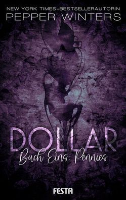Dollar - Buch 1: Pennies, Pepper Winters