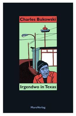 Irgendwo in Texas, Charles Bukowski
