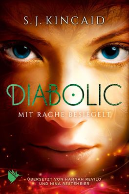 Diabolic - Mit Rache besiegelt, S. J. Kincaid