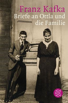 Briefe an Ottla und die Familie, Franz Kafka