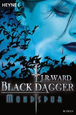 Black Dagger 05. Mondspur, J. R. Ward