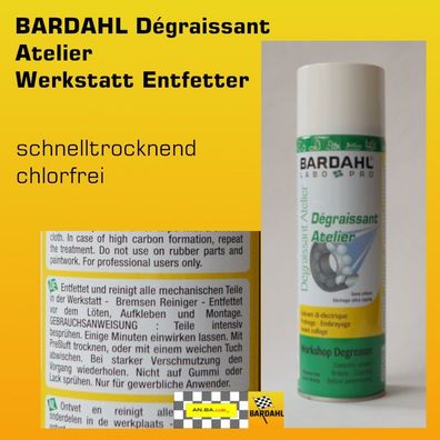 Bardahl Degr. Atelier Entfettungs-Spray 500 ml