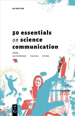 50 Essentials on Science Communication, Jean Paul Bertemes