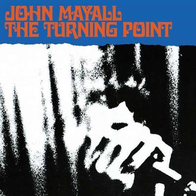 John Mayall: The Turning Point (Remastered & Revisited) - Polydor - (CD / T)