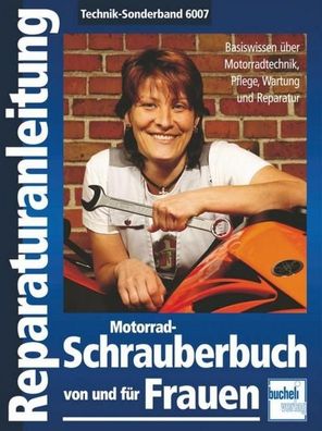 Motorrad-Schrauberbuch von und f?r Frauen, Doris Schubert