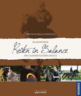 Islandpferde - Reiten in Balance, Bruno Podlech