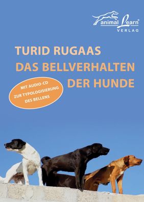 Das Bellverhalten der Hunde, Turid Rugaas