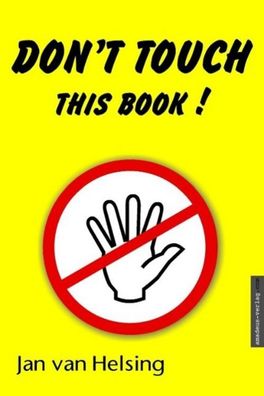 Don't touch this book!, Jan van Helsing