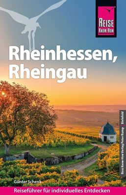 Reise Know-How Reisef?hrer Rheinhessen, Rheingau, G?nter Schenk