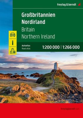 Gro?britannien - Nordirland, Autoatlas 1:200.000 - 1:266.000, freytag & ber ...