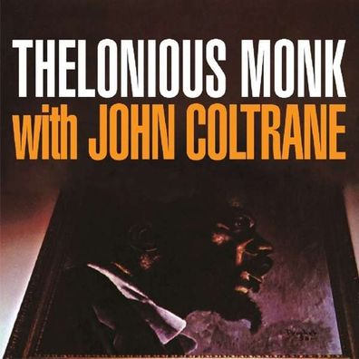 Thelonious Monk & John Coltrane: Monk With John Coltrane