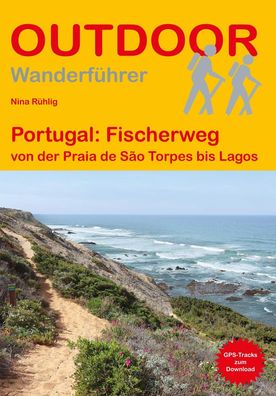 Portugal: Fischerweg, Nina R?hlig