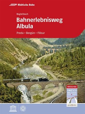 Bahnerlebnisweg Albula, Verein Rh?tische Bahn