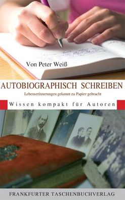 Autobiographisch Schreiben, Peter Weiss