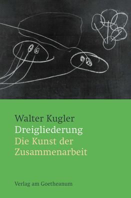 Dreigliederung, Walter Kugler