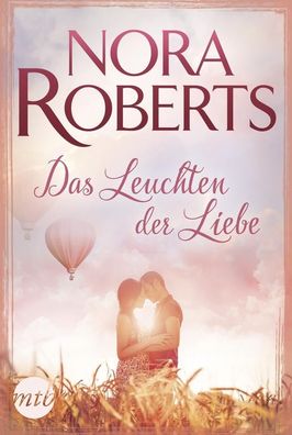Das Leuchten der Liebe, Nora Roberts