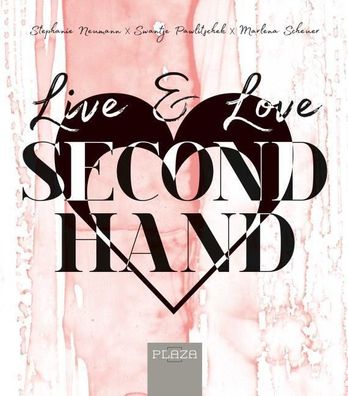 Live & Love Secondhand, Stephanie Neumann