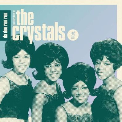 The Crystals: Da Doo Ron Ron: The Very Best - - (CD / Titel: Q-Z)