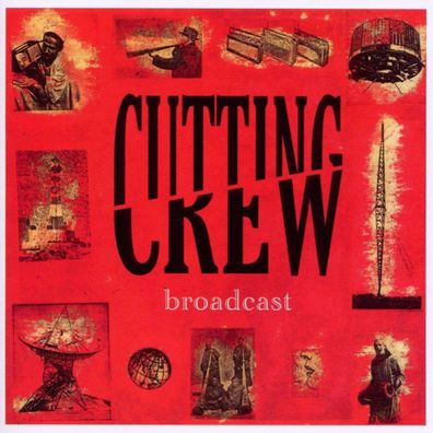 Cutting Crew: Broadcast (Expanded Edition) - - (CD / Titel: A-G)