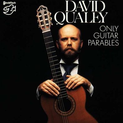 David Qualey: Only Guitar Parables - Stockfisch - (CD / Titel: H-P)