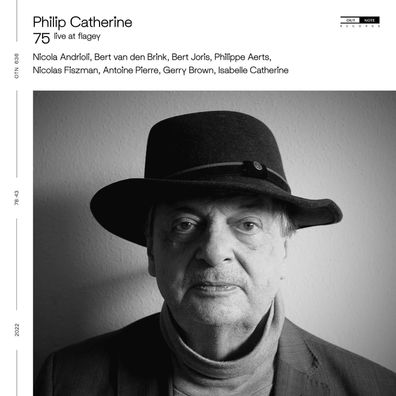 Philip Catherine: 75 (Live at Flagey) - - (CD / #)