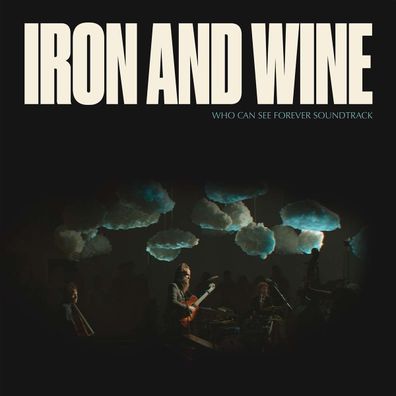Iron And Wine: Who Can See Forever Soundtrack - - (CD / W)
